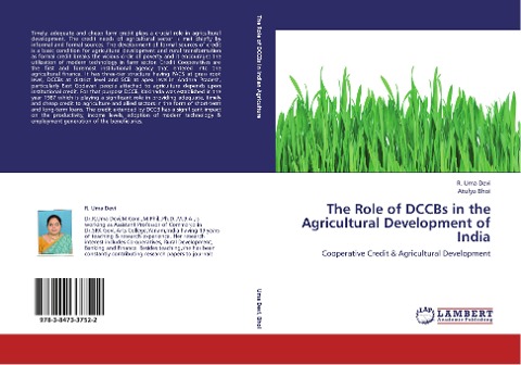 The Role of DCCBs in the Agricultural Development of India: Cooperative Credit & Agricultural Development