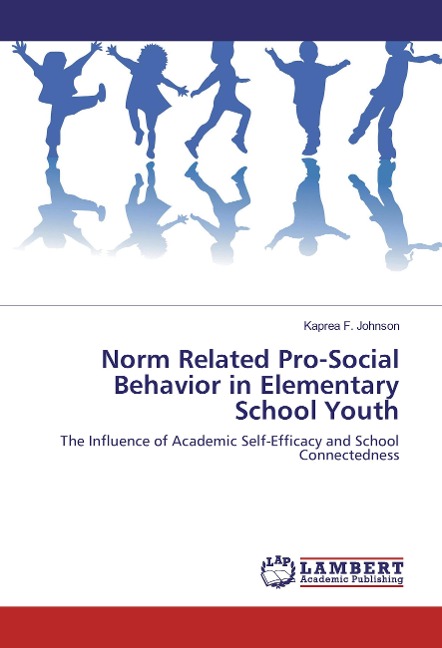 Norm Related Pro-Social Behavior in Elementary School Youth: The Influence of Academic Self-Efficacy and School Connectedness