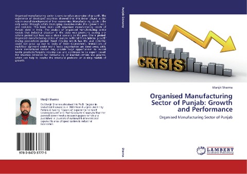 Organised Manufacturing Sector of Punjab: Growth and Performance: Organised Manufacturing Sector of Punjab