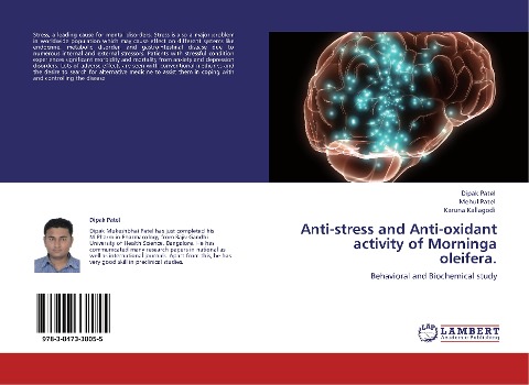 Anti-stress and Anti-oxidant activity of Morninga oleifera.: Behavioral and Biochemical study