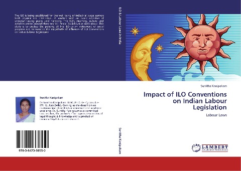Impact of ILO Conventions on Indian Labour Legislation: Labour Laws