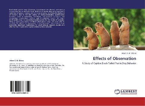 Effects of Observation: A Study of Captive Black-Tailed Prairie Dog Behavior