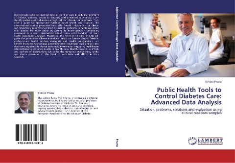 Public Health Tools to Control Diabetes Care: Advanced Data Analysis: Situation, problems, solutions and evaluation using clinical real data samples