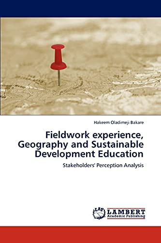 Fieldwork Experience, Geography and Sustainable Development Education