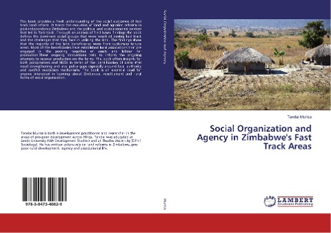 Social Organization and Agency in Zimbabwes Fast Track Areas