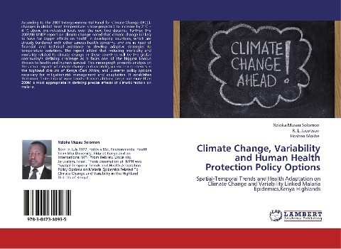 Climate Change, Variability and Human Health Protection Policy Options: Spatial-Temporal Trends and Health Adaptation on Climate Change and Variability Linked Malaria Epidemics,Kenya Highlands