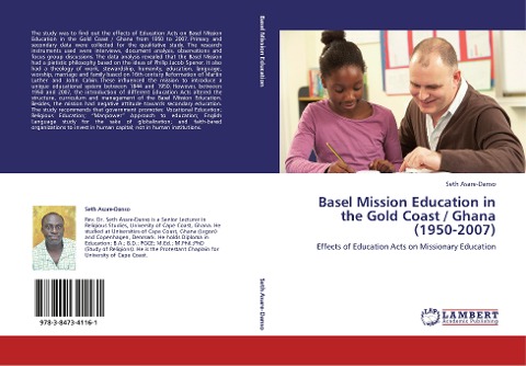 Basel Mission Education in the Gold Coast / Ghana (1950-2007): Effects of Education Acts on Missionary Education