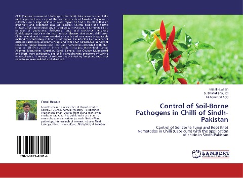 Control of Soil-Borne Pathogens in Chilli of Sindh-Pakistan: Control of SoilBorne Fungi and Root Knot Nematodes in Chilli (Capsicum) with the application of chitin in Sindh-Pakistan