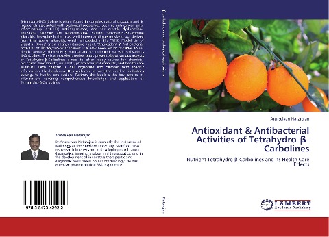 Antioxidant & Antibacterial Activities of Tetrahydro-¿-Carbolines: Nutrient Tetrahydro-¿-Carbolines and its Health Care Effects