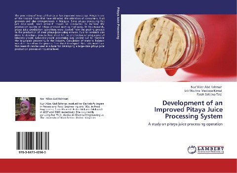 Development of an Improved Pitaya Juice Processing System: A study on pitaya juice processing operation