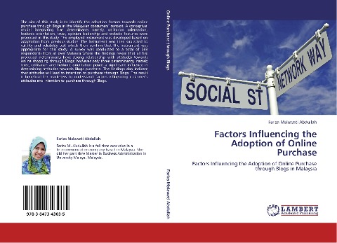 Factors Influencing the Adoption of Online Purchase: Factors Influencing the Adoption of Online Purchase through Blogs in Malaysia