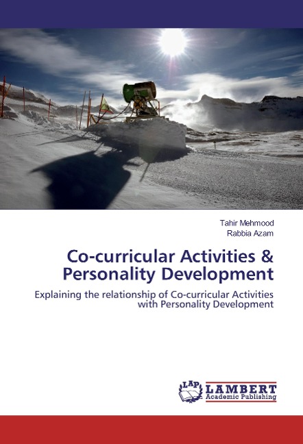 Co-curricular Activities & Personality Development: Explaining the relationship of Co-curricular Activities with Personality Development