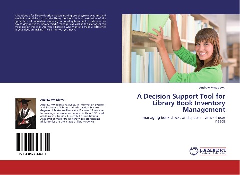 A Decision Support Tool for Library Book Inventory Management: managing book stocks and space in view of user needs
