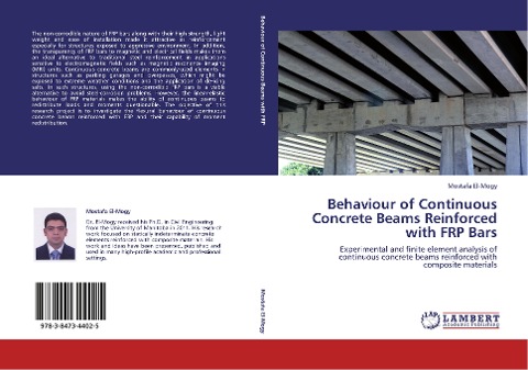 Behaviour of Continuous Concrete Beams Reinforced with FRP Bars: Experimental and finite element analysis of continuous concrete beams reinforced with composite materials
