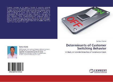Determinants of Customer Switching Behavior: A Study on Selected Branches of Commercial Bank