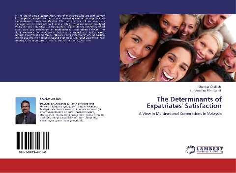 The Determinants of Expatriates Satisfaction: A View in Multinational Corporations in Malaysia