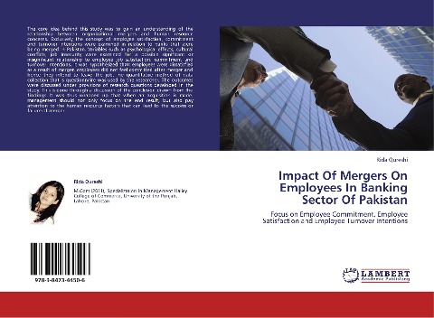 Impact Of Mergers On Employees In Banking Sector Of Pakistan: Focus on Employee Commitment, Employee Satisfaction and Employee Turnover Intentions