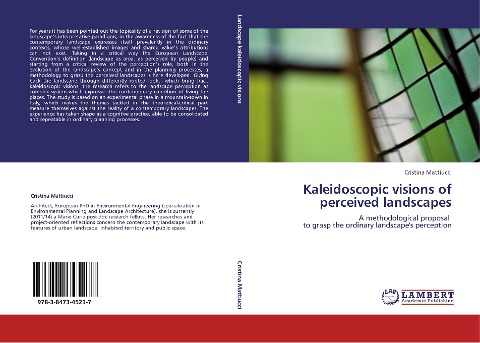 Kaleidoscopic visions of perceived landscapes: A methodological proposal   to grasp the ordinary landscapes perception