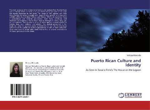 Puerto Rican Culture and Identity: As Seen in Rosario Ferres The House on the Lagoon