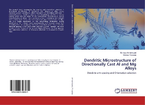 Dendritic Microstructure of Directionally Cast Al and Mg Alloys: Dendrite arm spacing and Orientation selection
