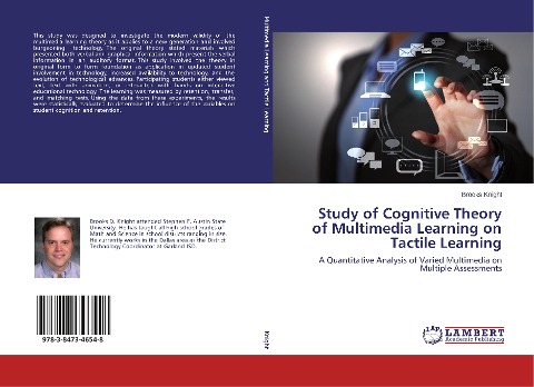 Study of Cognitive Theory of Multimedia Learning on Tactile Learning: A Quantitative Analysis of Varied Multimedia on Multiple Assessments