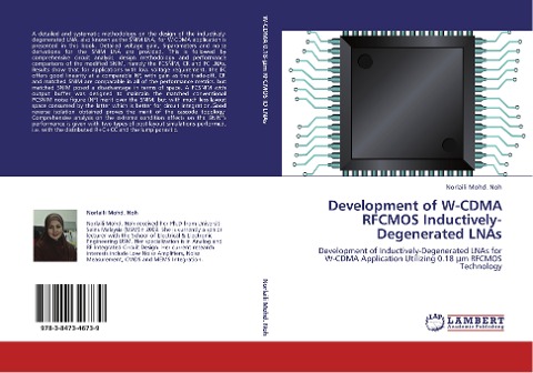 Development of W-CDMA RFCMOS Inductively-Degenerated LNAs: Development of Inductively-Degenerated LNAs for W-CDMA Application Utilizing 0.18 ¿m RFCMOS Technology