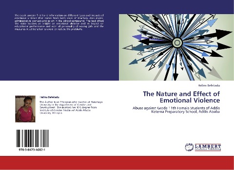 The Nature and Effect of Emotional Violence: Abuse against Grade 11th Female Students of Addis Ketema Preparatory School, Addis Ababa