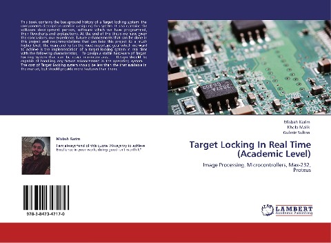 Target Locking In Real Time (Academic Level): Image Processing, Microcontrollers, Max-232, Proteus