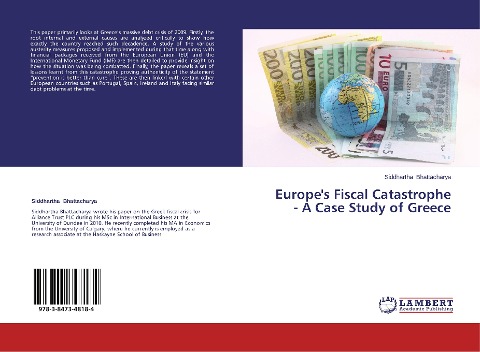 Europes Fiscal Catastrophe - A Case Study of Greece