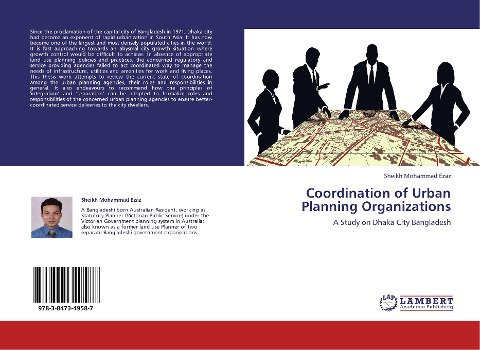 Coordination of Urban Planning Organizations: A Study on Dhaka City Bangladesh