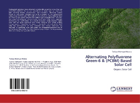 Alternating Polyfluorene Green-6 & (PCBM) Based Solar Cell: Organic Solar Cell