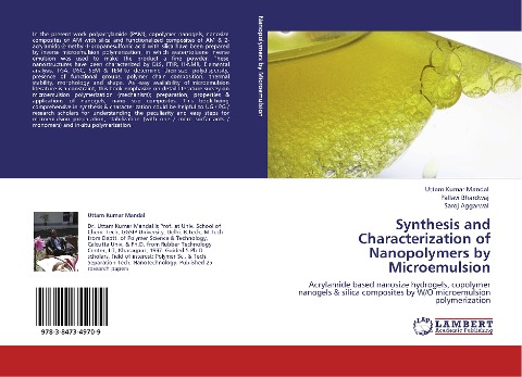 Synthesis and Characterization of Nanopolymers by Microemulsion: Acrylamide based nanosize hydrogels, copolymer nanogels & silica composites by W/O microemulsion polymerization