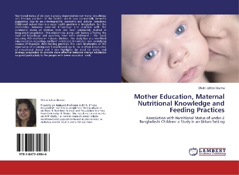 Mother Education, Maternal Nutritional Knowledge and Feeding Practices: Association with Nutritional Status of under-2 Bangladeshi Children: a Study in an Urban Setting