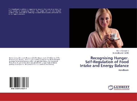 Recognising Hunger. Self-Regulation of Food Intake and Energy Balance: Handbook