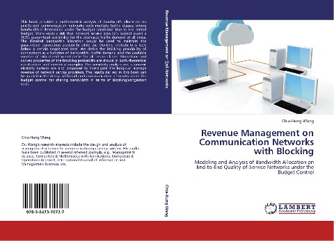 Revenue Management on Communication Networks with Blocking: Modeling and Analysis of Bandwidth Allocation on End-to-End Quality-of-Service Networks under the Budget Control