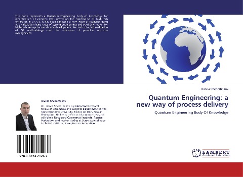 Quantum Engineering: a new way of process delivery: Quantum Engineering Body Of Knowledge
