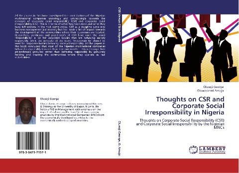 Thoughts on CSR and Corporate Social Irresponsibility in Nigeria: Thoughts on Corporate Social Responsibility (CSR) and Corporate Social Irresponsibility by the Nigerian MNCs