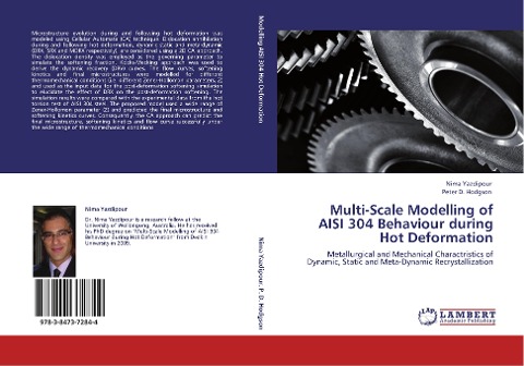 Multi-Scale Modelling of AISI 304 Behaviour during Hot Deformation: Metallurgical and Mechanical Charactristics of Dynamic, Static and Meta-Dynamic Recrystallization