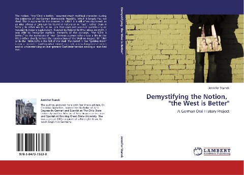 Demystifying the Notion,   the West is Better: A German Oral History Project