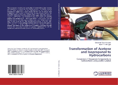 Transformation of Acetone and Isopropanol to Hydrocarbons: Conversion of Oxygenate Components to Hydrocarbons Using Zeolite Catalyst
