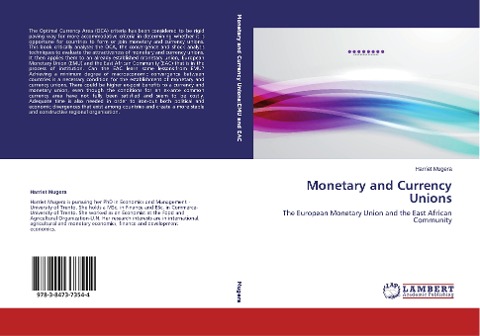 Monetary and Currency Unions: The European Monetary Union and the East African Community