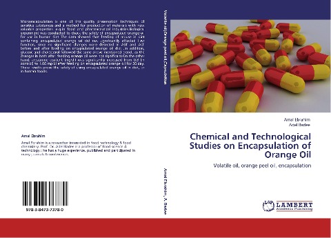 Chemical and Technological Studies on Encapsulation of Orange Oil: Volatile oil, orange peel oil, encapsulation