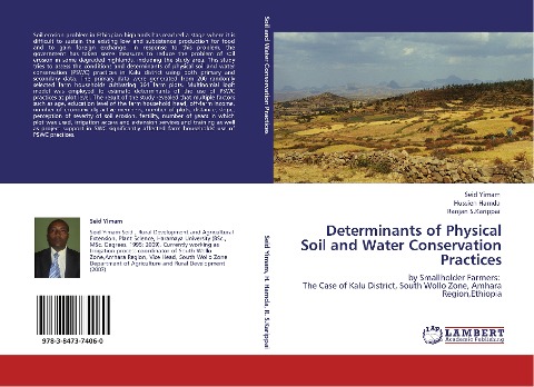 Determinants of Physical Soil and Water Conservation Practices: by Smallholder Farmers:   The Case of Kalu District, South Wollo Zone, Amhara Region,Ethiopia