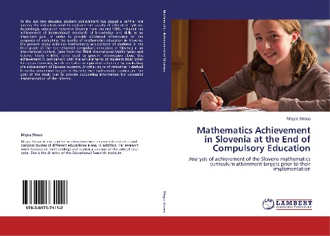 Mathematics Achievement in Slovenia at the End of Compulsory Education: Analysis of achievement of the Slovene mathematics curriculum attainment targets prior to their implementation