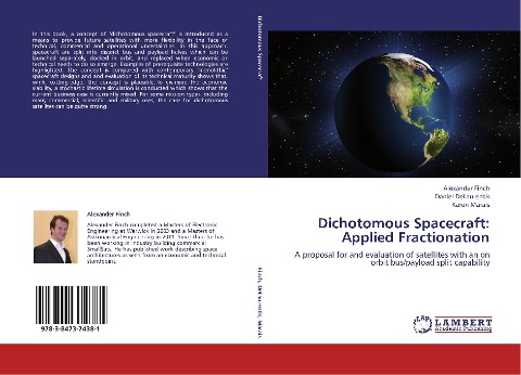 Dichotomous Spacecraft: Applied Fractionation: A proposal for and evaluation of satellites with an on orbit bus/payload split capability
