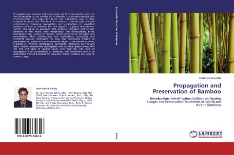 Propagation and Preservation of Bamboo: Introduction, Identification,Cultivation,Nursing Usages and Preservative Treatment of World and Asiatic Bamboos