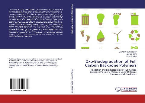 Oxo-Biodegradation of Full Carbon Backbone Polymers: Oxidation and Biodegradation of Full Carbon Backbone Polymeric Materials under Different Environmental Conditions