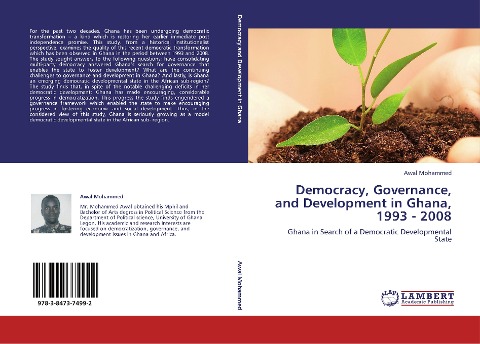 Democracy, Governance, and Development in Ghana, 1993 - 2008: Ghana in Search of a Democratic Developmental State