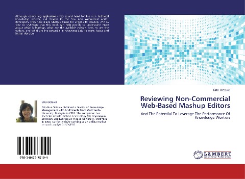 Reviewing Non-Commercial Web-Based Mashup Editors: And The Potential To Leverage The Performance Of Knowledge Workers