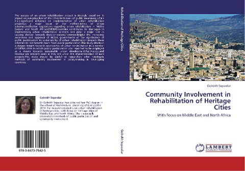 Community Involvement in Rehabilitation of Heritage Cities: With Focus on Middle East and North Africa